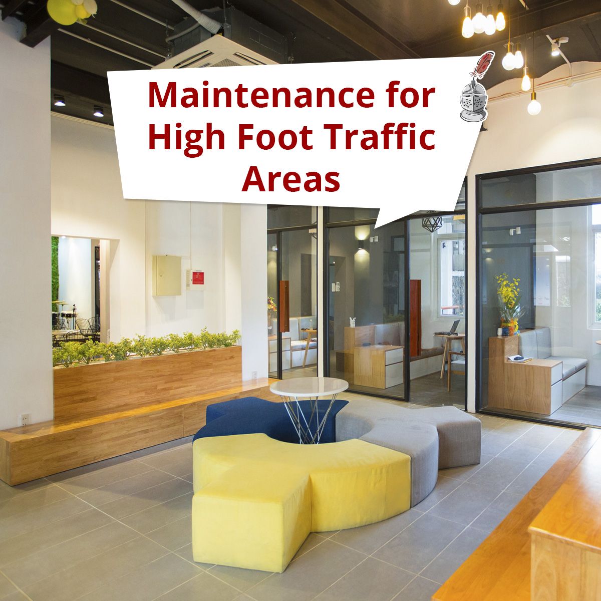 Maintenance for High Foot Traffic Areas